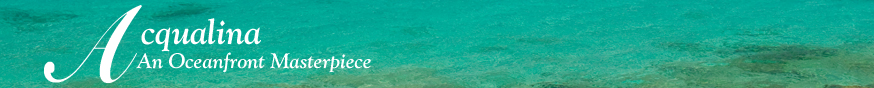 Acqualina - Luxury Oceanfront Condominiums in Sunny Isles Beach, Florida