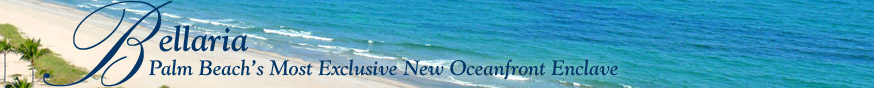 Bellaria - Luxury Oceanfront Condominiums in Palm Beach, Florida