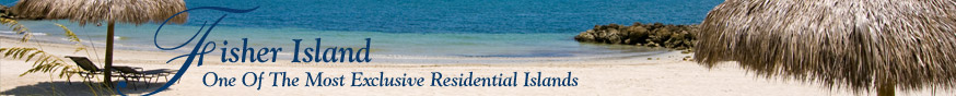 Fisher Island - Luxury Oceanfront Estates on Fisher Island